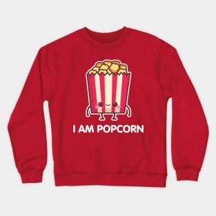 I AM POPCORN Crewneck Sweatshirt